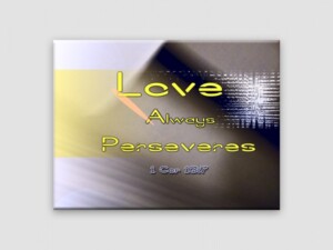 Love-Always-Perseveres